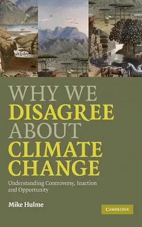 Read this book if you want insight into the mind of a scientist who has surrendered all moral authority to speak truthfully about global warming. Avoid it if you are looking for a book that explains why we disagree about climate change.